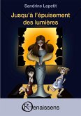 Jusqu'à l'épuisement des lumières (eBook, ePUB)