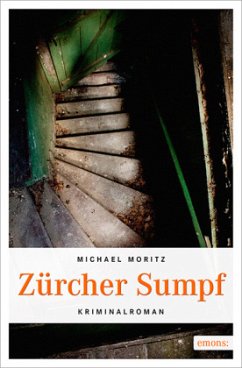 Zürcher Sumpf (Restauflage) - Moritz, Michael