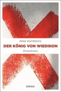 Der König von Wiedikon (Restauflage) - Mateescu, Mike