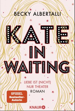 Kate in Waiting  - Albertalli, Becky