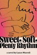 Sweet, Soft, Plenty Rhythm - Bild 1