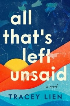 All That's Left Unsaid - Lien, Tracey