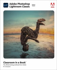 Adobe Photoshop Lightroom Classic Classroom in a Book (2022 release) (eBook, ePUB) - Concepcion, Rafael