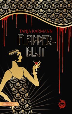 Flapperblut (eBook, PDF) - Karmann, Tanja