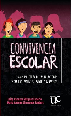 Convivencia escolar (eBook, PDF) - Simmonds Tabbert, María Andrea; Vásquez Tenorio, Leidy Vanessa