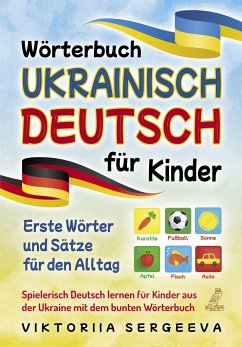 Wörterbuch Ukrainisch Deutsch für Kinder - Sergeeva, Viktoriia