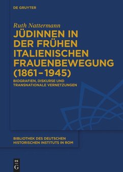 Jüdinnen in der frühen italienischen Frauenbewegung (1861¿1945) - Nattermann, Ruth