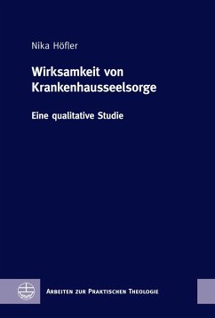 Wirksamkeit von Krankenhausseelsorge - Höfler, Nika