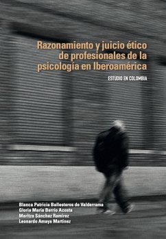 Cover Razonamiento y juicio ético de profesionales de la psicología en Iberoamérica (eBook, ePUB)