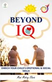 Beyond IQ (children/parential/educational/acadamic, #1) (eBook, ePUB) Beyond IQ (children/parential/educational/acadamic, #1) (eBook, ePUB)