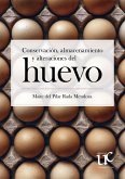 Conservación, almacenamiento y alteraciones del huevo (eBook, PDF) Conservación, almacenamiento y alteraciones del huevo (eBook, PDF)