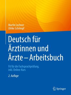 Deutsch für Ärztinnen und Ärzte - Arbeitsbuch - Lechner, Martin;Schrimpf, Ulrike