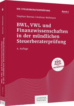 BWL, VWL und Finanzwissenschaften in der mündlichen Steuerberaterprüfung - Bannas, Stephan;Wellmann, Andreas