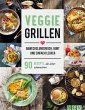 Veggie Grillen - Abwechslungsreich,... - Bild 1
