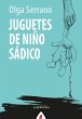 Juguetes de niño sádico (eBook, ePUB) - Bild 1