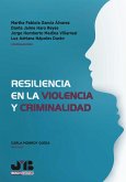 Resiliencia en la Violencia y Criminalidad (eBook, PDF)