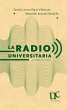 La radio universitaria (eBook, PDF) - Bild 1