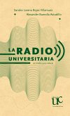 La radio universitaria (eBook, PDF) La radio universitaria (eBook, PDF)