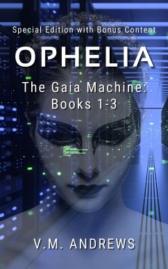 Ophelia (The Gaia Machine, #0) (eBook, ePUB) - Andrews, V. M.