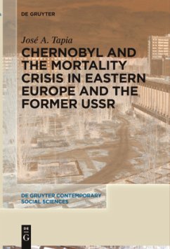 Chernobyl and the Mortality Crisis in Eastern Europe and the Former USSR - Tapia, José A.