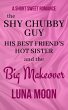 The Shy Chubby Guy, His Best Friend's... - Bild 1
