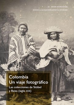 Colombia. Un viaje fotográfico (eBook, ePUB) - Schuster, Sven; Neva Oviedo, Jessica Alejandra