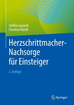 Herzschrittmacher-Nachsorge für Einsteiger - Gazarek, Steffen;Restle, Christian