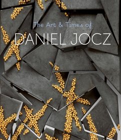 The Art & Times of Daniel Jocz - Davis, Sarah;Falino, Jeannine;Steiner, Wendy