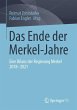 Das Ende der Merkel-Jahre - Bild 1