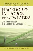 Hacedores íntegros de la Palabra (eBook, ePUB)