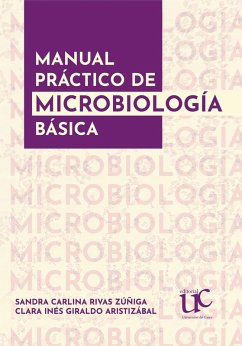 Manual práctico de microbiología básica (eBook, PDF) - Rivas Zúñiga, Sandra Carlina; Giraldo Aristizábal, Clara Inés