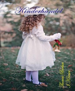 Kinderhandel (eBook, ePUB) - Berlin, Thomas; Körner, I.C.