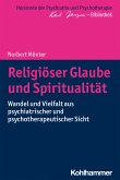 Religiöser Glaube und Spiritualität (eBook, PDF)