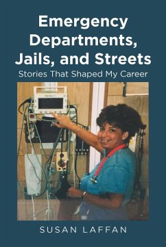 Emergency Departments, Jails and Streets: (eBook, ePUB) - Laffan, Susan