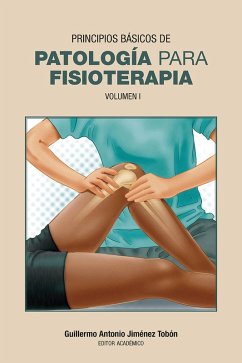 Principios básicos de patología para fisioterapia (eBook, ePUB) - Jiménez Tobón, Guillermo Antonio