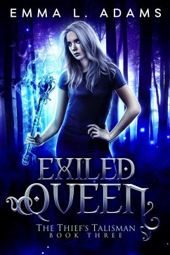 Cover Exiled Queen (The Thief's Talisman, #3) (eBook, ePUB)