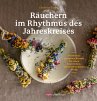 Räuchern im Rhythmus des Jahreskreises... - Bild 1
