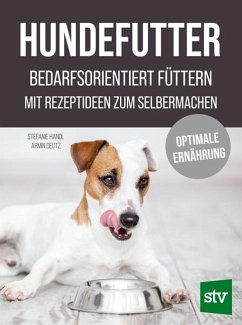 Hundefutter - Handl, Stefanie;Deutz, Armin