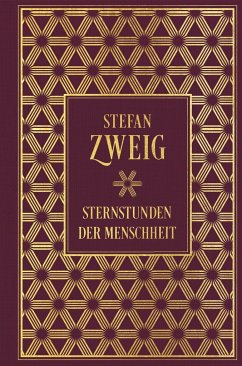 Sternstunden der Menschheit - Zweig, Stefan