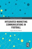 Integrated Marketing Communications in Football (eBook, ePUB)