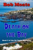 Death On The Bay (Ed Taylor Mystery Novella, #2) (eBook, ePUB)