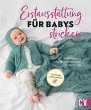 Erstausstattung für Babys stricken... - Bild 1