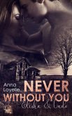 Never without you (eBook, ePUB)