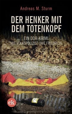 Der Henker mit dem Totenkopf (eBook, ePUB) - Sturm, Andreas M.