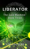 Liberator (The Gaia Machine, #3) (eBook, ePUB)