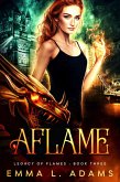 Aflame (Legacy of Flames, #3) (eBook, ePUB)