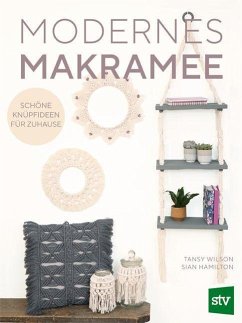 Modernes Makramee - Wilson, Tansy;Hamilton, Sian