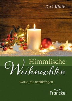 Himmlische Weihnachten - Klute, Dirk