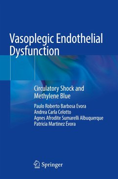 Vasoplegic Endothelial Dysfunction - Barbosa Evora, Paulo Roberto;Celotto, Andrea Carla;Sumarelli Albuquerque, Agnes Afrodite