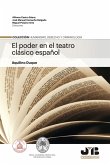 El poder en el teatro clásico español (eBook, PDF)
